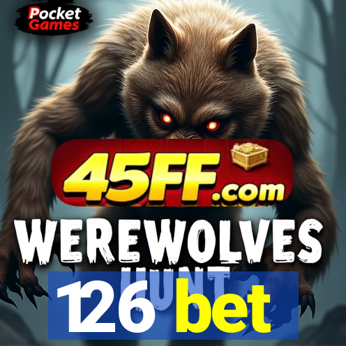 126 bet